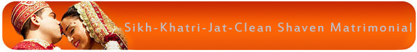 Sikh-Khatri-Jat-Clean Shaven Matrimonial