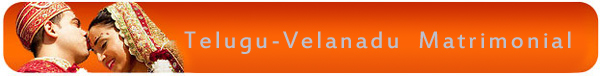 Telugu Velanadu Matrimonial